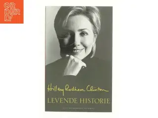 Levende historie af Hillary Rodham Clinton (Bog)