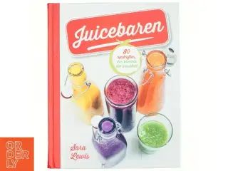 Juicebaren af Sara Lewis (Bog)