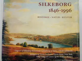 Silkeborg 1846-1996.  Historie - Natur - Kultur.