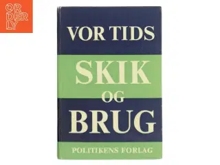 Vor tids skik og brug (Bog)