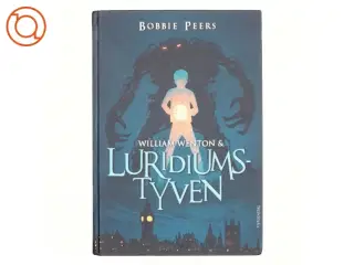 William Wenton & luridiumstyven af Bobbie Peers (Bog)
