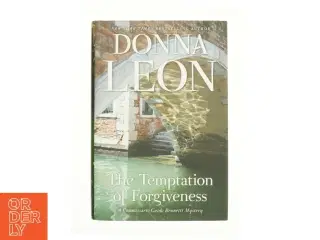 The Temptation of Forgiveness af Donna Leon (Bog)