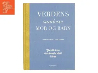 Verdens sundeste mor og barn af Christian Bitz (Bog)