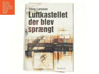 Luftkastellet der blev sprængt af Stieg Larsson