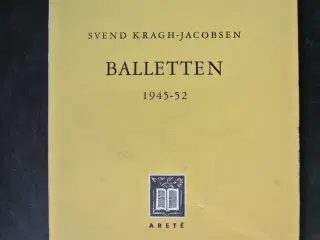 balletten 1945-52, af svend kragh-jacobsen