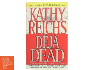 Déj&#224; Dead af Kathy Reichs (Bog)