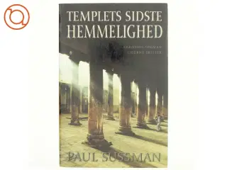 Templets sidste hemmelighed : roman af Paul Sussman (Bog)