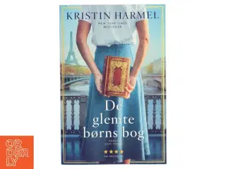 De glemte børns bog af Kristin Harmel (f. 1979) (Bog)