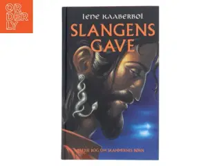 Slangens gave af Lene Kaaberbøl (Bog)