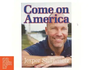 Come on America : korrespondentens dagbog af Jesper Steinmetz (Bog)