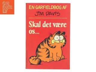 Skal det være os... af Jim Davis (Bog)