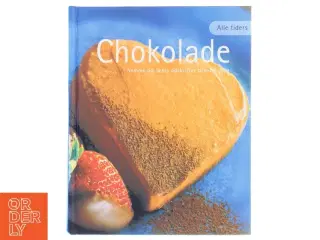 Alle tiders chokolade (Bog)