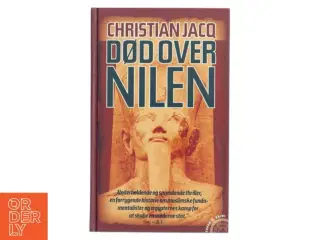Død over Nilen af Christian Jacq (Bog)