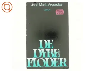 De dybe floder ag Jose Maria Arguedas (bog)