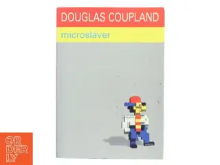 Microslaver af Douglas Coupland (Bog)