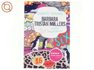 Barbara Tristan Møllers svære begyndelser af Alberte Winding (Bog)
