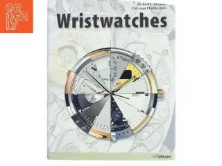 Wristwatches af Gisbert L. Brunner (Bog)