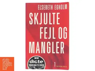 Skjulte fejl og mangler af Elsebeth Egholm (Bog)