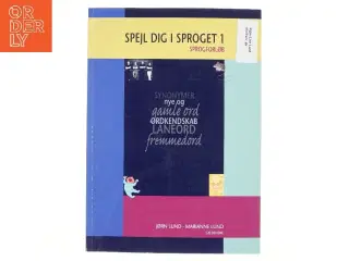 Spejl dig i sproget : sprogforløb. Bind 1 af Jørn Lund (f. 1946) (Bog)