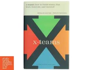 X-teams : how to build teams that lead, innovate, and succeed (Bog)