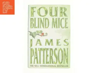 Four Blind Mice af James Patterson (Bog)