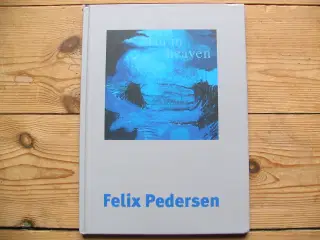 Felix Pedersen f.1946. Punktnedslag – I´m in Heave