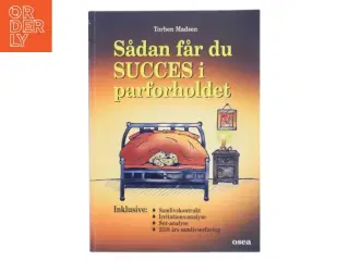 Sådan får du succes i parforholdet af Torben Madsen (f. 1951-07-06) (Bog)