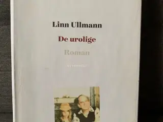 De urolige af Linn Ullmann