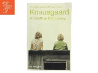 My struggle. Volume 1, A death in the family af Karl Ove Knausgård (Bog)