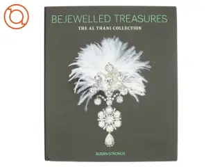 Bejewelled: Treasures from the Al-Thani Collection af Susan Stronge (Bog)