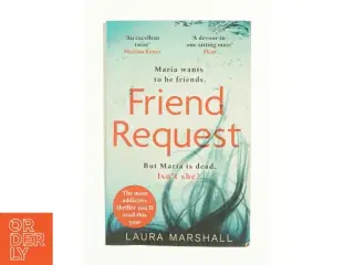 Friend Request by Laura Marshall (Bog)