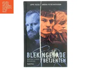 Blekingegadebetjenten : kriminalinspektør Jørn Moos fortæller af Anders-Peter Mathiasen (Bog)