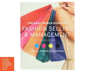 The real world guide to fashion selling and management (Bog)