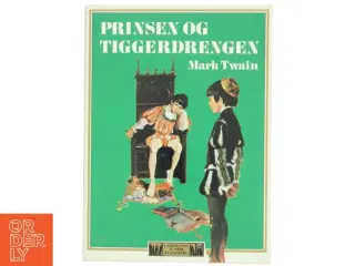 Prinsen og Tiggerdrengen af Mark Twain (Bog)
