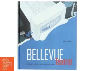 'Bellevue Teatret: arkitektur og teater i Arne Jacobsens bygningsværk' af Ulla Strømberg (bog)