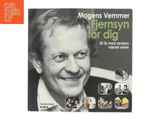 Fjernsyn for dig : 50 år med verdens værste seere af Mogens Vemmer (Bog)