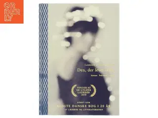 Den, der lever stille af Leonora Christina Skov (Bog)