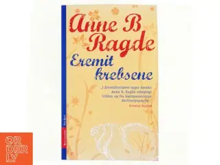Eremitkrebsene af Anne B. Ragde (Bog)