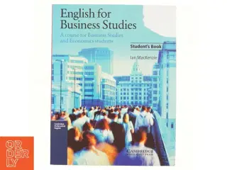 English for Business Studies Student&#39;s Book af Ian MacKenzie (Bog)