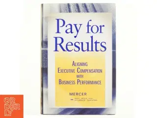 Pay for Results af Mercer, LLC (Bog)