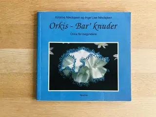 Orkis - Bar' knuder  - Orkis for begyndere