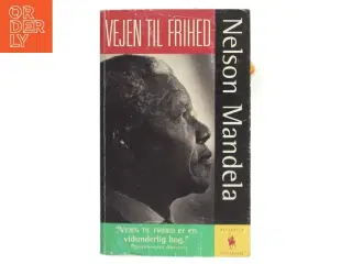 Vejen til frihed af Nelson Mandela (Bog)
