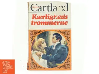 Kærligheds trommerne af B. Cartland