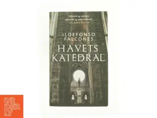 Havets katedral af Ildefonso Falcones (Bog)