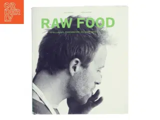 Raw food : intelligent, forførende og sund mad til alle af Jens Casupei (Bog)