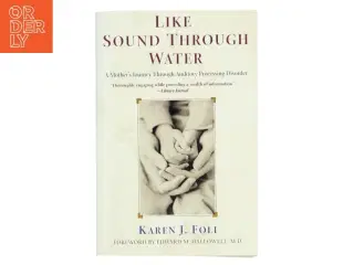 Like Sound Through Water af Karen J. Foli (Bog)