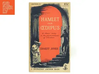 Hamlet and Oedipus af Ernest Jones (Bog)