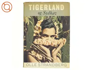 Tigerland og Sydhav af Olle Strandberg (bog)