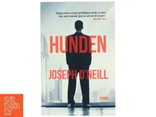 Hunden af Joseph O&#39;Neill (Bog)