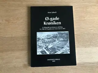Ø-gade Krøniken  af Arne Lybech